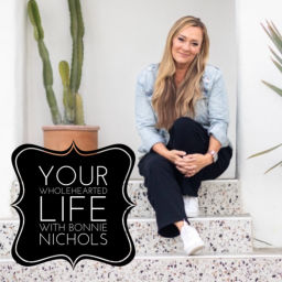 Podcast thumbnail for Wholehearted : 5 areas of your heart that lead to living your best life on purpose.