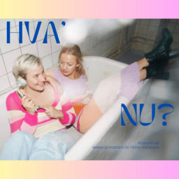 Podcast thumbnail for HVA' NU?