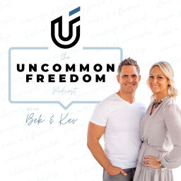 Podcast thumbnail for Uncommon Freedom