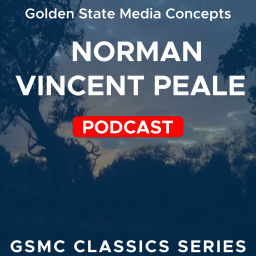 Podcast thumbnail for GSMC Classics: Norman Vincent Peale