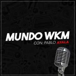 Podcast thumbnail for Mundo WKM
