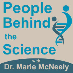 Podcast thumbnail for People Behind the Science Podcast - Stories from Scientists about Science, Life, Research, and Science Careers