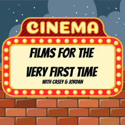 Podcast thumbnail for Films For The Very First Time
