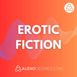 Podcast thumbnail for Erotic Fiction for Women