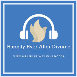 Podcast thumbnail for Happily Ever After Divorce