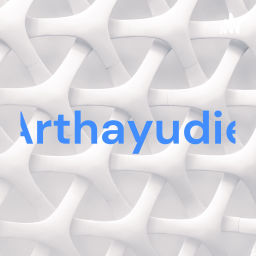 Podcast thumbnail for Arthayudie