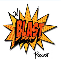 Podcast thumbnail for ON BLAST PODCAST