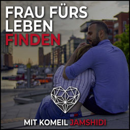 Podcast thumbnail for Frau fürs Leben finden