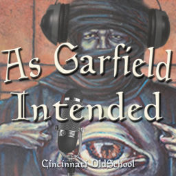 Podcast thumbnail for As Garfield Intended