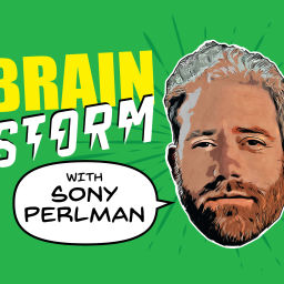 Podcast thumbnail for BrainStorm with Sony Perlman