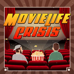 Podcast thumbnail for Movielife Crisis