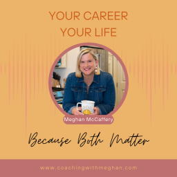 Podcast thumbnail for Your Career Your Life