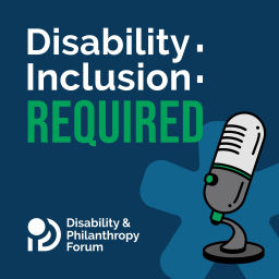 Podcast thumbnail for Disability Inclusion: Required