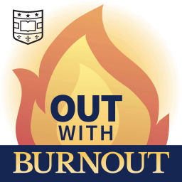 Podcast thumbnail for Out with Burnout