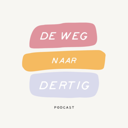 Podcast thumbnail for De Weg Naar Dertig