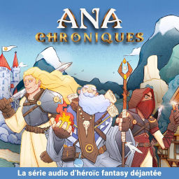 Podcast thumbnail for Ana Chroniques (série audio)