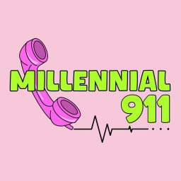 Podcast thumbnail for Millennial 911