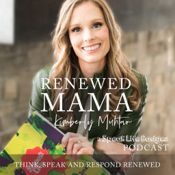 Podcast thumbnail for Renewed Mama - Kimberly Muhtar | Mom Life, Parenting Tips, Parenting Coach, Education, Homeschool