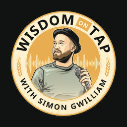 Podcast thumbnail for Wisdom on Tap with Simon Gwilliam