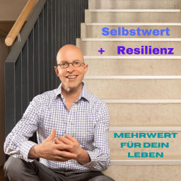 Podcast thumbnail for Selbstwert und Resilienz