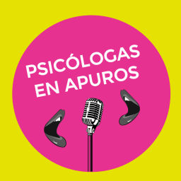 Podcast thumbnail for Psicólogas en apuros
