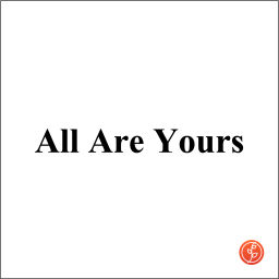 Podcast thumbnail for All Are Yours
