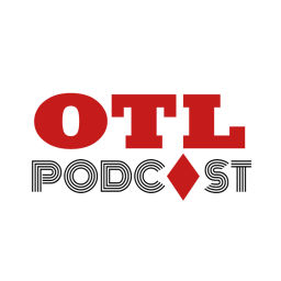 Podcast thumbnail for OTL Podcast