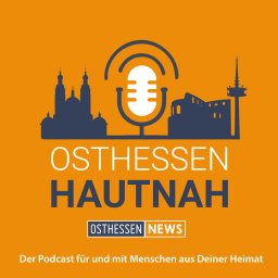 Podcast thumbnail for OSTHESSEN HAUTNAH - Der Podcast für und mit Menschen aus Deiner Heimat
