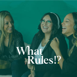 Podcast thumbnail for What Rules!?: A career podcast for women of color