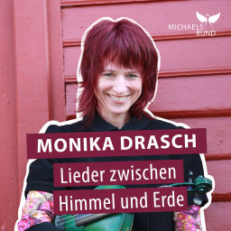 Podcast thumbnail for Monika Drasch - Lieder zwischen Himmel und Erde