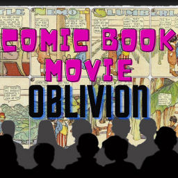 Podcast thumbnail for Comic Book Movie Oblivion
