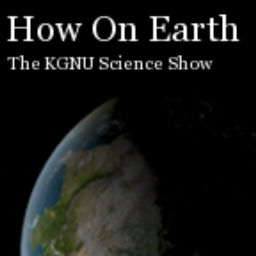 Podcast thumbnail for KGNU - How On Earth