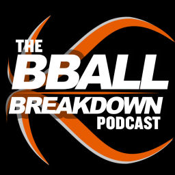 Podcast thumbnail for BBALL BREAKDOWN Podcast