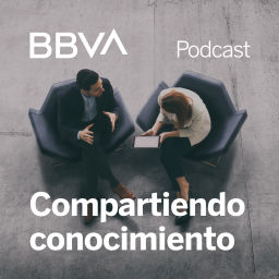 Podcast thumbnail for BBVA Compartiendo Conocimiento