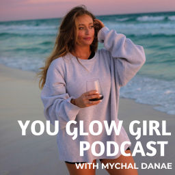 Podcast thumbnail for You Glow Girl!