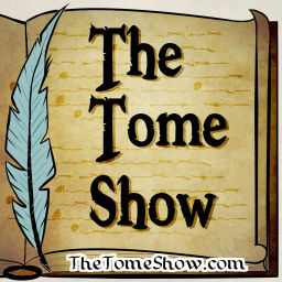 Podcast thumbnail for The Tome Show
