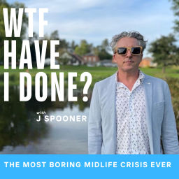 Podcast thumbnail for WTF Have I Done?