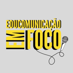 Podcast thumbnail for Educomunicação em Foco