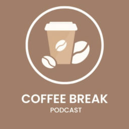 Podcast thumbnail for Coffee Break Podcast