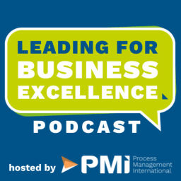 Podcast thumbnail for Leading for Business Excellence
