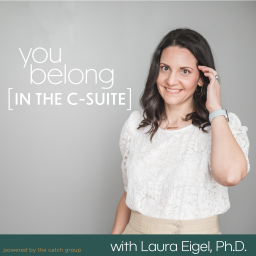 Podcast thumbnail for You Belong in the C-Suite