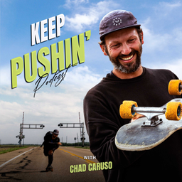 Podcast thumbnail for Keep Pushin' w/ Chad Caruso