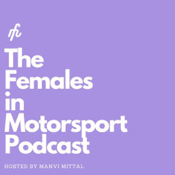 Podcast thumbnail for Females in Motorsport
