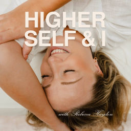 Podcast thumbnail for Higher Self & I
