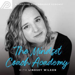 Podcast thumbnail for Mindset Coach Academy Podcast