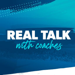 Podcast thumbnail for Real Talk with Coaches