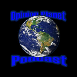 Podcast thumbnail for Opinion Planet Podcast