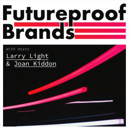 Podcast thumbnail for Futureproof Brands