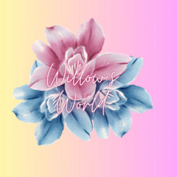 Podcast thumbnail for Willow’s World