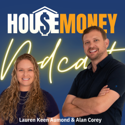Podcast thumbnail for Real Estate Investing with House Money